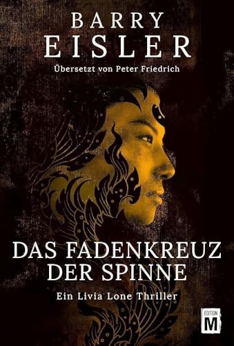 Das Fadenkreuz der Spinne (Ein Livia-Lone-Thriller, Band 2) von Edition M