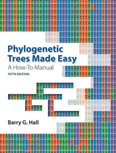 Phylogenetic Trees Made Easy: A How-To Manual von Sinauer Associates Is an Imprint of Oxford University Press