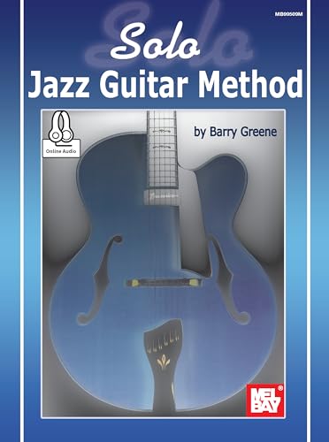 Solo Jazz Guitar Method von Mel Bay Publications, Inc.