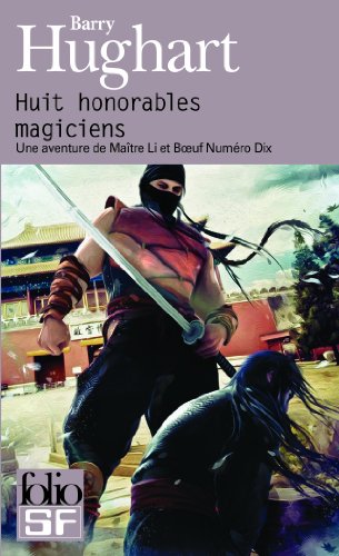 Huit honorables magiciens : Une aventure de Maître Li et de Boeuf Numéro Dix von Editions Gallimard