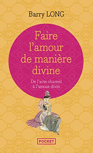 Faire l'amour de manière divine von Pocket