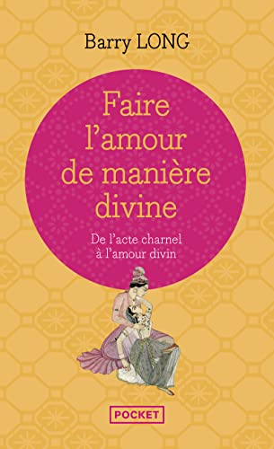 Faire l'amour de manière divine Faire l'amour de manière divine