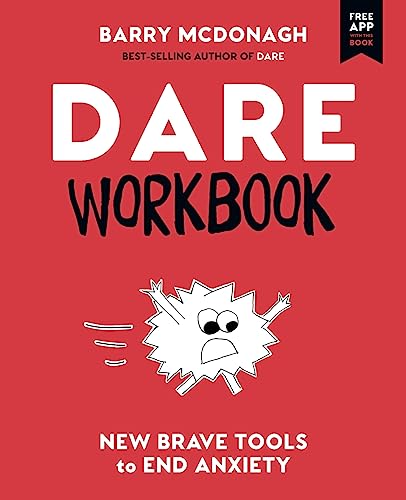 DARE Workbook: New Brave Tools to End Anxiety