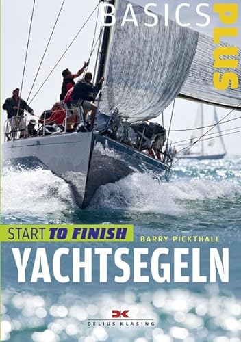 Yachtsegeln: Start to Finish