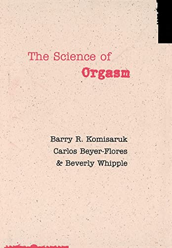 The Science of Orgasm von Johns Hopkins University Press