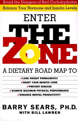 The Zone: Revolutionary Life Plan to Put Your Body in Total Balance for Permanent Weight Loss von William Morrow & Company