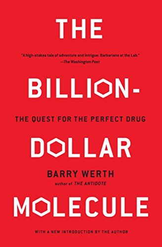 The billion-dollar molecule : one company's quest for the perfect drug / Barry Werth The billion-dollar molecule : one company's quest for the perfect drug / Barry Werth von Simon andamp; Schuster