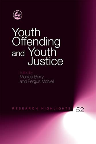 Youth Offending and Youth Justice (Research Highlights in Social Work, Band 52) von Jessica Kingsley Publishers