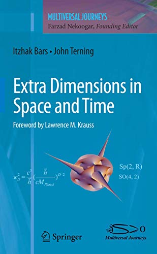 Extra Dimensions in Space and Time (Multiversal Journeys)