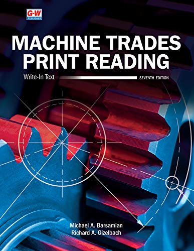 Machine Trades Print Reading von Goodheart-Wilcox Publisher