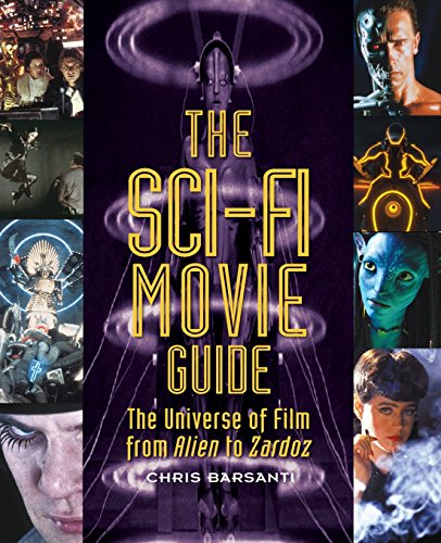 The Sci-Fi Movie Guide: The Universe of Film from Alien to Zardoz