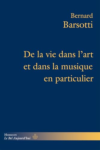 De la vie dans l'art et dans la musique en particulier von Hermann
