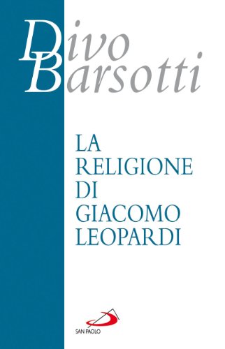 La religione di Giacomo Leopardi (Azione e vita, Band 16)