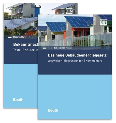 Gebäudeenergiegesetz (GEG) und Bekanntmachungen zum GEG: Paket: Das neue Gebäudeenergiegesetz + Bekanntmachungen zum GEG (DIN Media Recht) von Beuth