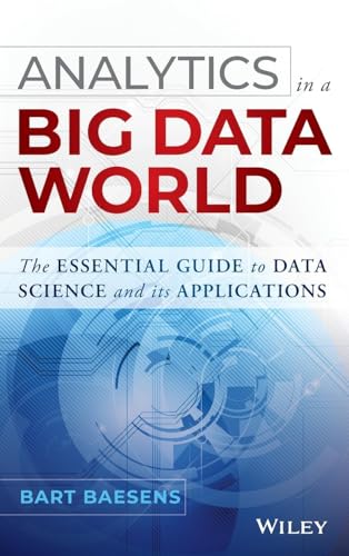 Analytics in a Big Data World (Wiley and SAS Business Series) von Wiley