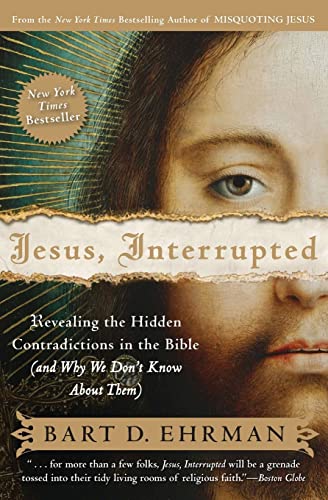 Jesus, Interrupted: Revealing the Hidden Contradictions in the Bible (And Why We Don't Know About Them) von HarperCollins
