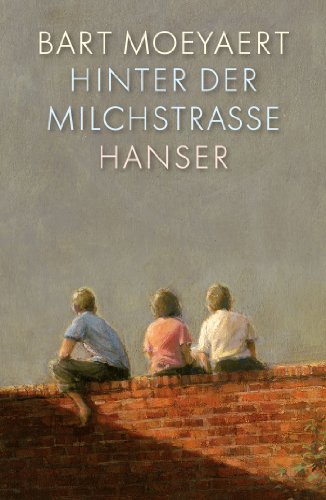 Hinter der Milchstraße: Ausgezeichnet mit dem Boekenleeuw 2012