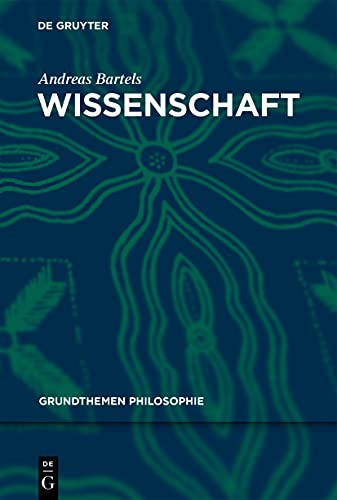 Wissenschaft (Grundthemen Philosophie) von de Gruyter