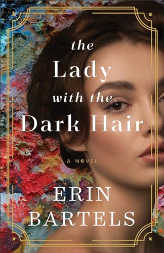 The Lady With the Dark Hair: A Novel von Revell, a division of Baker Publishing Group