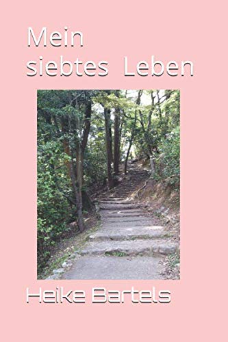 Mein siebtes Leben von Independently published