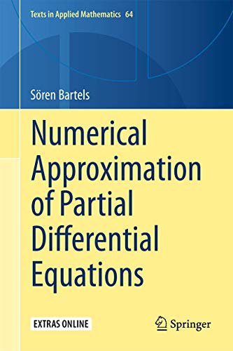Numerical Approximation of Partial Differential Equations: With online files / update (Texts in Applied Mathematics, 64, Band 64) von Springer