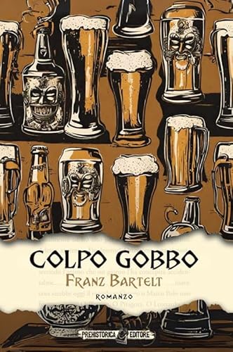Colpo gobbo (Ombre lunghe) von Prehistorica Editore