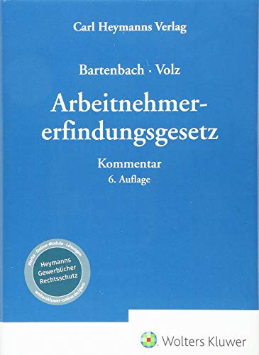 Arbeitnehmererfindergesetz: Kommentar zum Gesetz über Arbeitnehmererfindungen Arbeitnehmererfindergesetz: Kommentar zum Gesetz über Arbeitnehmererfindungen