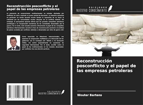 Reconstrucción posconflicto y el papel de las empresas petroleras von Ediciones Nuestro Conocimiento