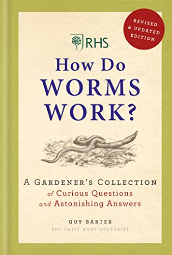 RHS How Do Worms Work?: A Gardener's Collection of Curious Questions and Astonishing Answers von Mitchell Beazley