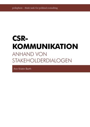 CSR-Kommunikation: anhand von Stakeholderdialogen
