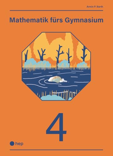 Mathematik fürs Gymnasium (Print inkl. digitaler Ausgabe): Band 4
