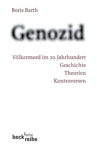 Genozid: Völkermord im 20. Jahrhundert