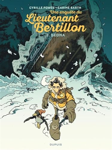 Lieutenant Bertillon - Tome 2 - Sedna von DUPUIS