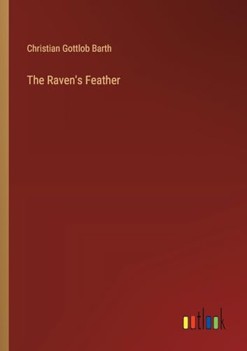 The Raven's Feather von Outlook Verlag