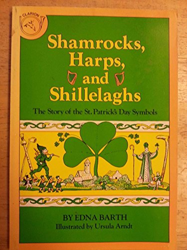 Shamrocks, Harps, and Shillelaghs: The Story of the St. Patrick's Day Symbols