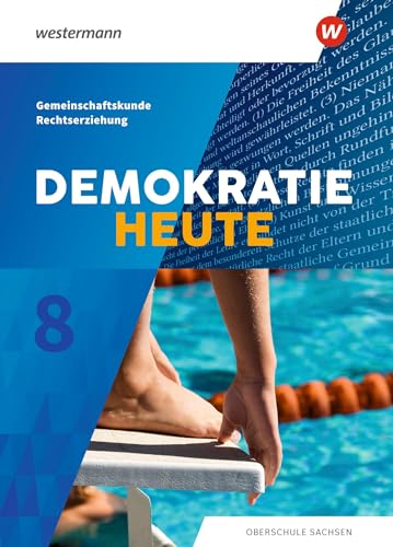 Demokratie heute - Ausgabe 2019 für Sachsen: Schulbuch 8 von Westermann Bildungsmedien Verlag GmbH