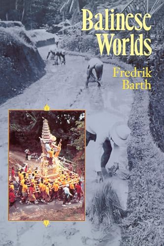Balinese Worlds von University of Chicago Press