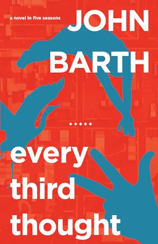 Every Third Thought: A Novel in Five Seasons Every Third Thought: A Novel in Five Seasons