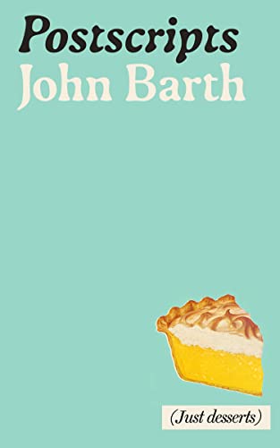 Postscripts: (Or Just Desserts) (American Literature)