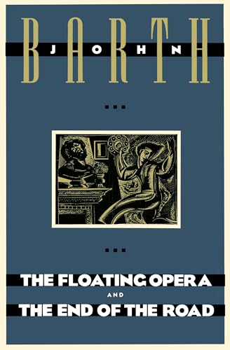 The Floating Opera and The End of the Road von Anchor Books