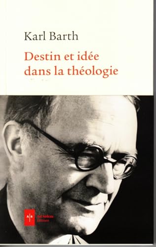 Destin et idée dans la théologie Destin et idée dans la théologie