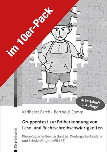 Gruppentest zur Früherkennung von Lese- und Rechtschreibschwierigkeiten: Phonologische Bewusstheit bei Kindergartenkindern und Schulanfängern (PB-LRS) - Arbeitsheft (10er Pack)
