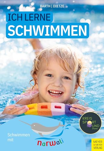 Ich lerne Schwimmen: Schwimmen mit narwali von Meyer & Meyer