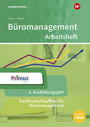 Büromanagement: 3. Ausbildungsjahr Arbeitsheft von Westermann Berufliche Bildung GmbH