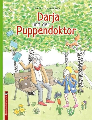 Darja und der Puppendoktor von Edition Pastorplatz