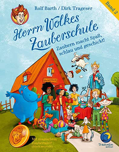 Herrn Wolkes Zauberschule: NEU: Zaubern macht Spaß, schlau und geschickt!.