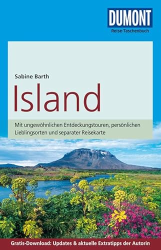 DuMont Reise-Taschenbuch Reiseführer Island: mit Online-Updates als Gratis-Download: Mit ungewöhnlichen Entdeckungstouren, persönlichen Lieblingsorten ... Updates & aktuelle Extratipps der Autorin