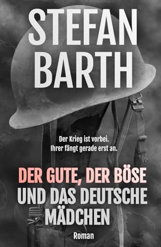 Der Gute, der Böse und das deutsche Mädchen (BLOOD & GOLD, Band 2)