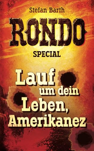 RONDO: Lauf um dein Leben, Amerikanez
