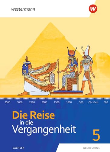 Die Reise in die Vergangenheit - Ausgabe 2020 für Sachsen: Schülerband 5 von Westermann Bildungsmedien Verlag GmbH